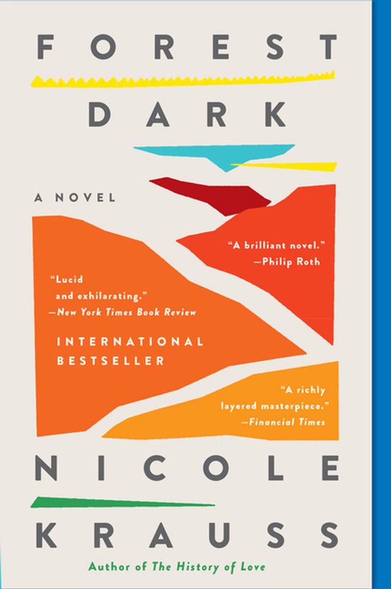 Boek 'Forest Dark' door Nicole Krauss, met een abstract ontwerp in oranje, rood en blauw.