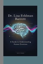 Dr. Lisa Feldman Barrett
