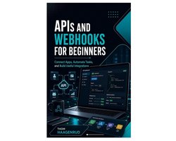 APIs and Webhooks for Beginners
