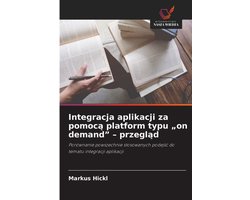 Integracja aplikacji za pomocą platform typu "on demand" - przegląd