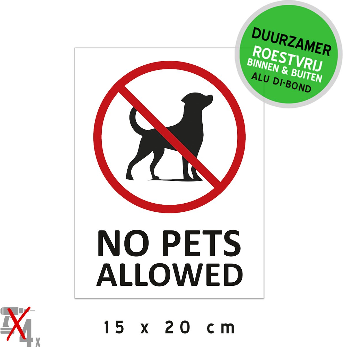 Pictogram/ bord Dibond | "No pets allowed" | 15 x 20 cm | Verboden voor honden | Hygiëne | Duurzaam materiaal | Roest niet | Dogs | Voedingswaren | Engels | 1 stuk