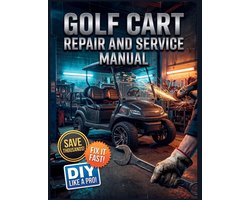 Golf Cart Repair and Service Manual