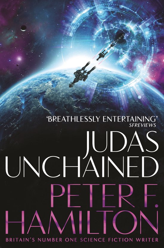 Boekomslag van 'Judas Unchained' met een ruimteschip dat voorbij een planeet vliegt, met de tekst 'BREATHLESSLY ENTERTAINING'.