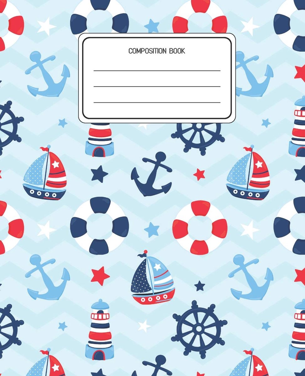 Book: Boats Nautical Pattern Composition Book Lined Wide Rule Notebook for Boys Kids Back to School Preschool Kindergarten and Elementary Grades K-2