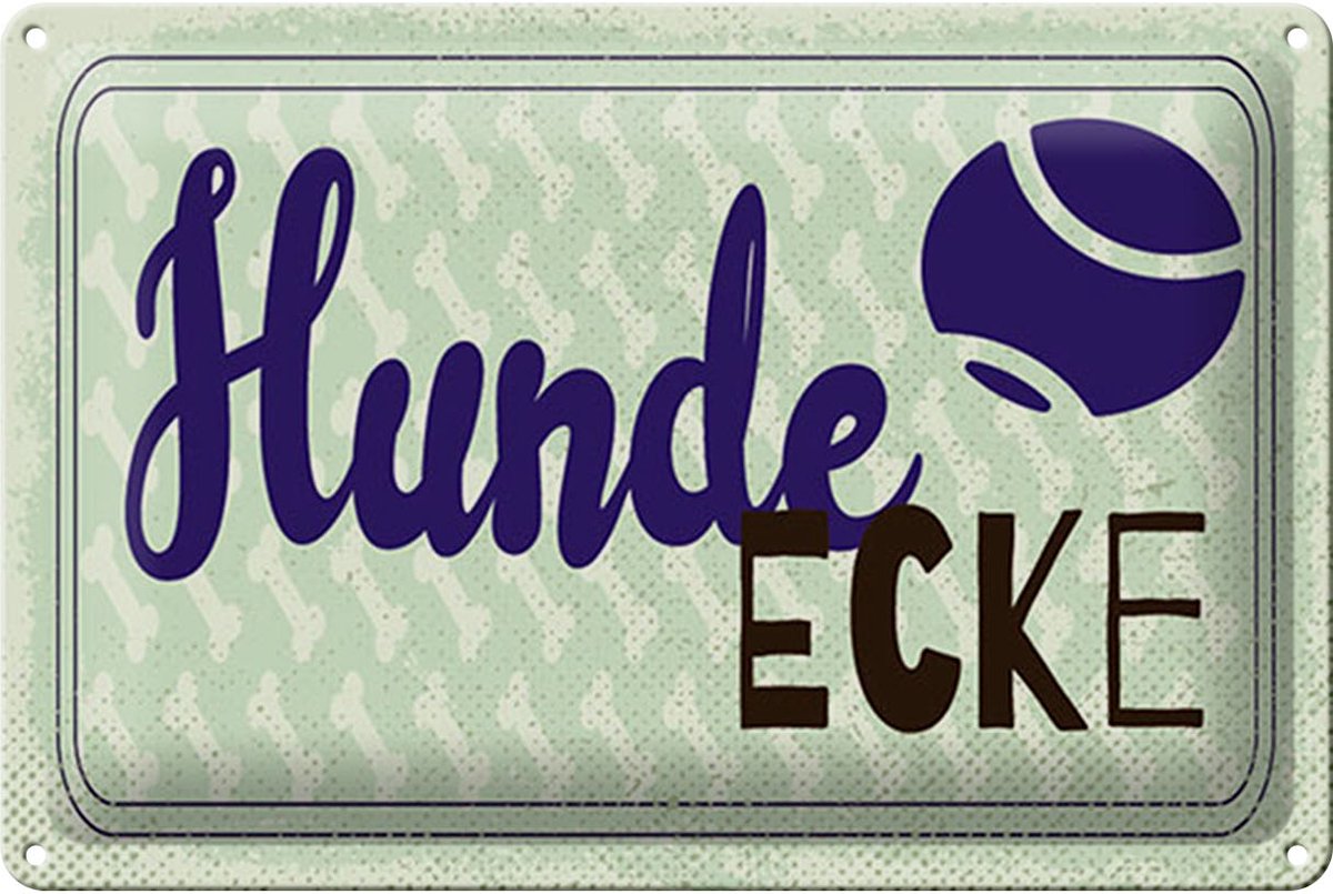 Blechschild Hinweis 20x30 cm Hunde ecke Schild