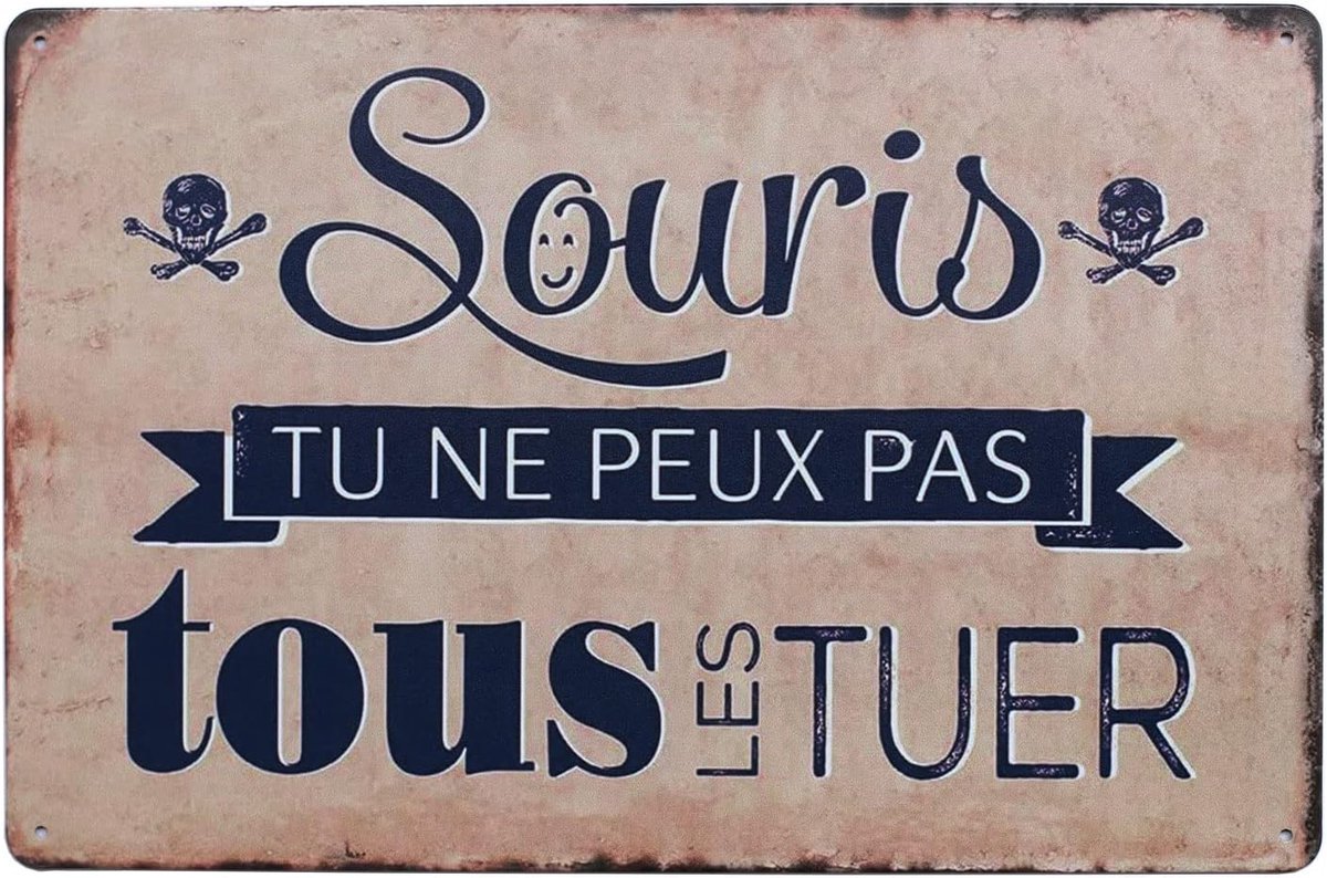 Tu Ne Peux Pas Tous Les Töer Wandbord Vintage Metaal
