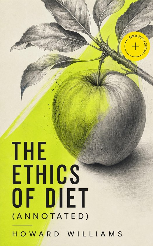 Boekomslag: een getekende appel aan een tak met felgroene accenten en de titel The Ethics of Diet.