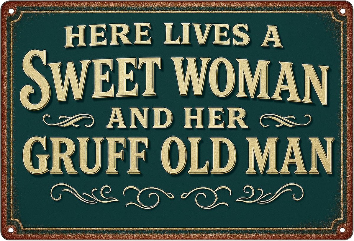 Lives a Sweet Woman and her gruff old man - deurbord - metalen bord - 20x30cm - bord voor binnen en buiten, weerbestendig - eenvoudige montage