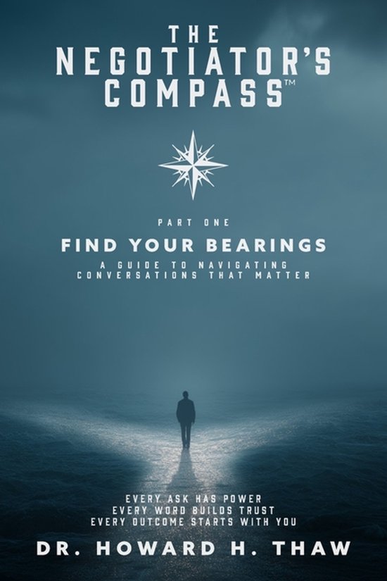 The Negotiator's Compass(tm)-The Negotiator's Compass(TM)-Fi ... - cover