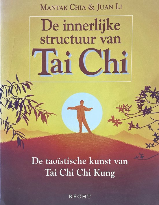 De innerlijke structuur van Tai Chi