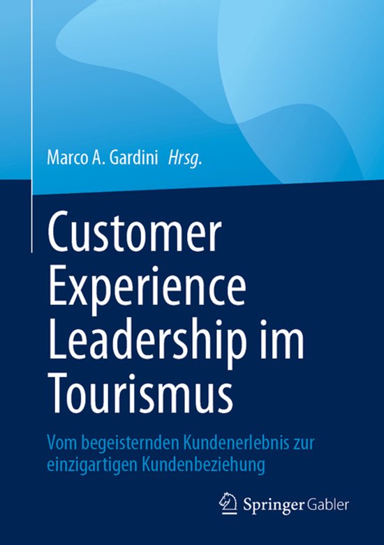 Customer Experience Leadership im Tourismus - cover