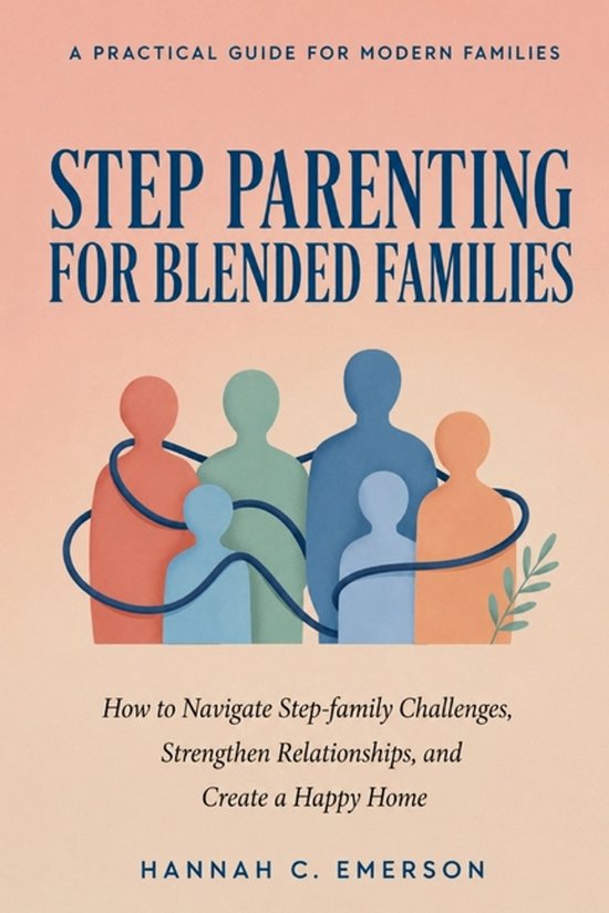 Step Parenting for Blended Families - cover