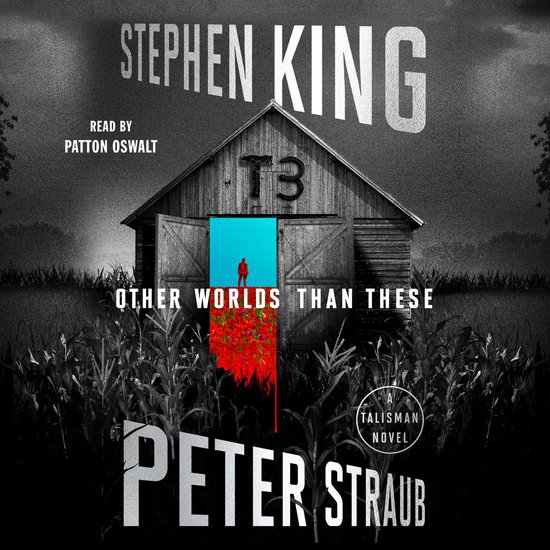 Boekomslag van "Other Worlds Than These" door Stephen King en Peter Straub. Een schuur met open deuren toont een man in een rood pak voor een helderblauwe hemel. Talisman Novel.