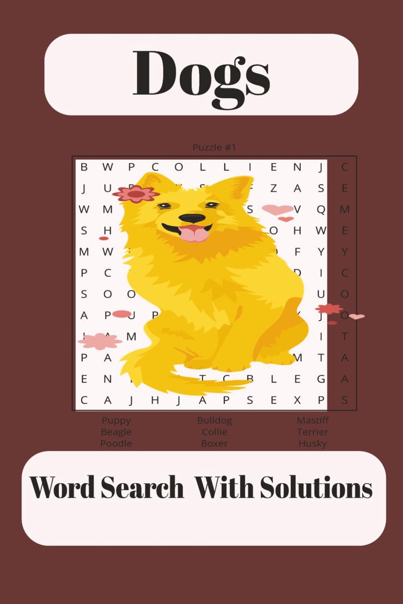 Word Search Puzzle Book: Dog Word Search | 6" X 9" Inches | 110 Pages | 50+ Puzzles | Gift For Dog Lovers
