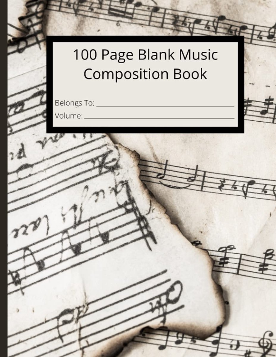 100 Page Blank Sheet Music Composition Notebook - Musician Notebook 8.5 x 11