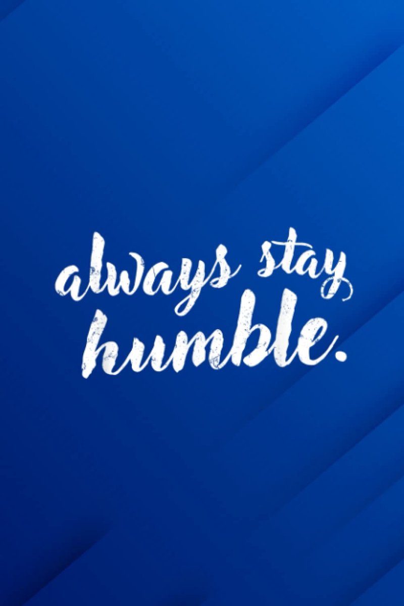 Dream Journal | Positive Quote Uplifting Inspiring Always Stay Humble
