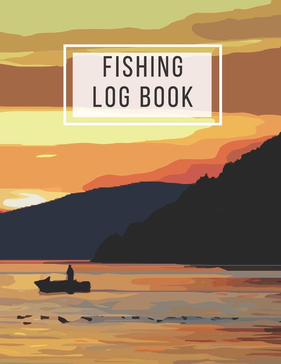 Log Book: Fishing Journal to Record Details of Fishing Activities Trip Experiences and Memories 8.5x11 Inch Notebook (Volume 5)