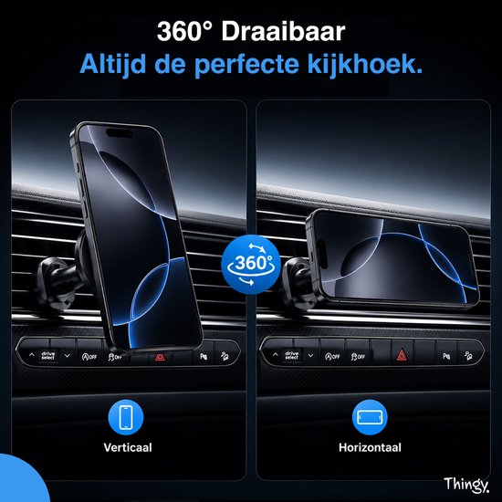 Thingy telefoonhouder in verticale en horizontale positie op het dashboard van een auto, 360 graden draaibaar.