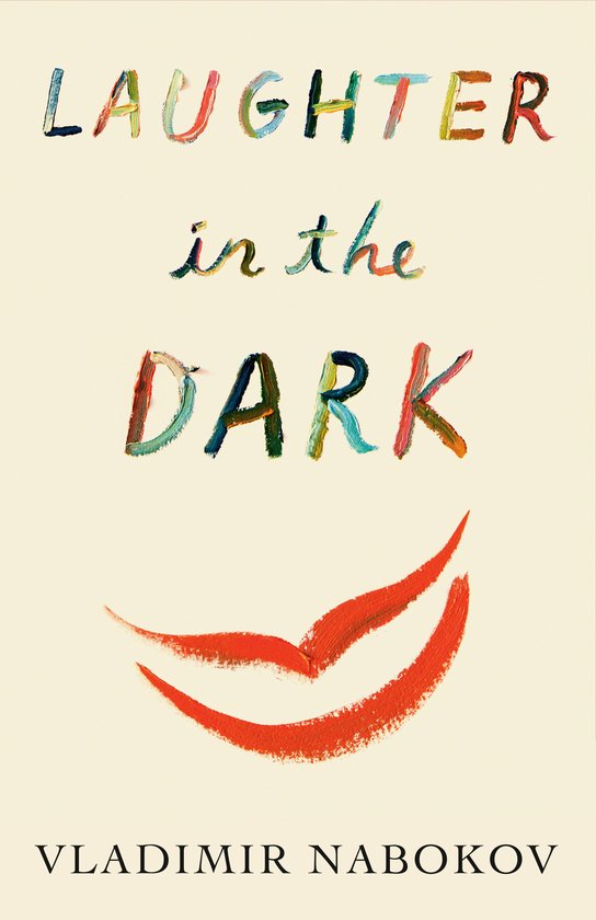 Boek 'Laughter in the Dark' van Vladimir Nabokov, met de tekst in veelkleurige, geschilderde letters en een rode mond.