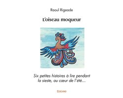 L'oiseau moqueur