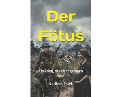 In Deutscher Sprache Verfasst-Der Fötus