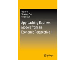 Approaching Business Models from an Economic Perspective II