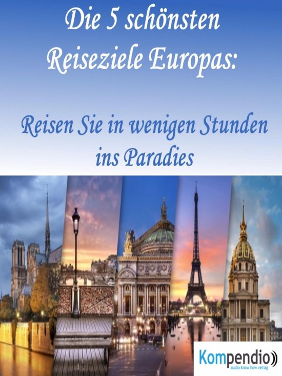 Die 5 schönsten Reiseziele Europas: - cover