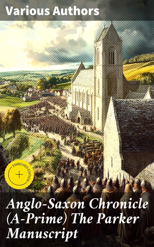 Anglo-Saxon Chronicle (A-Prime) The Parker Manuscript - cover