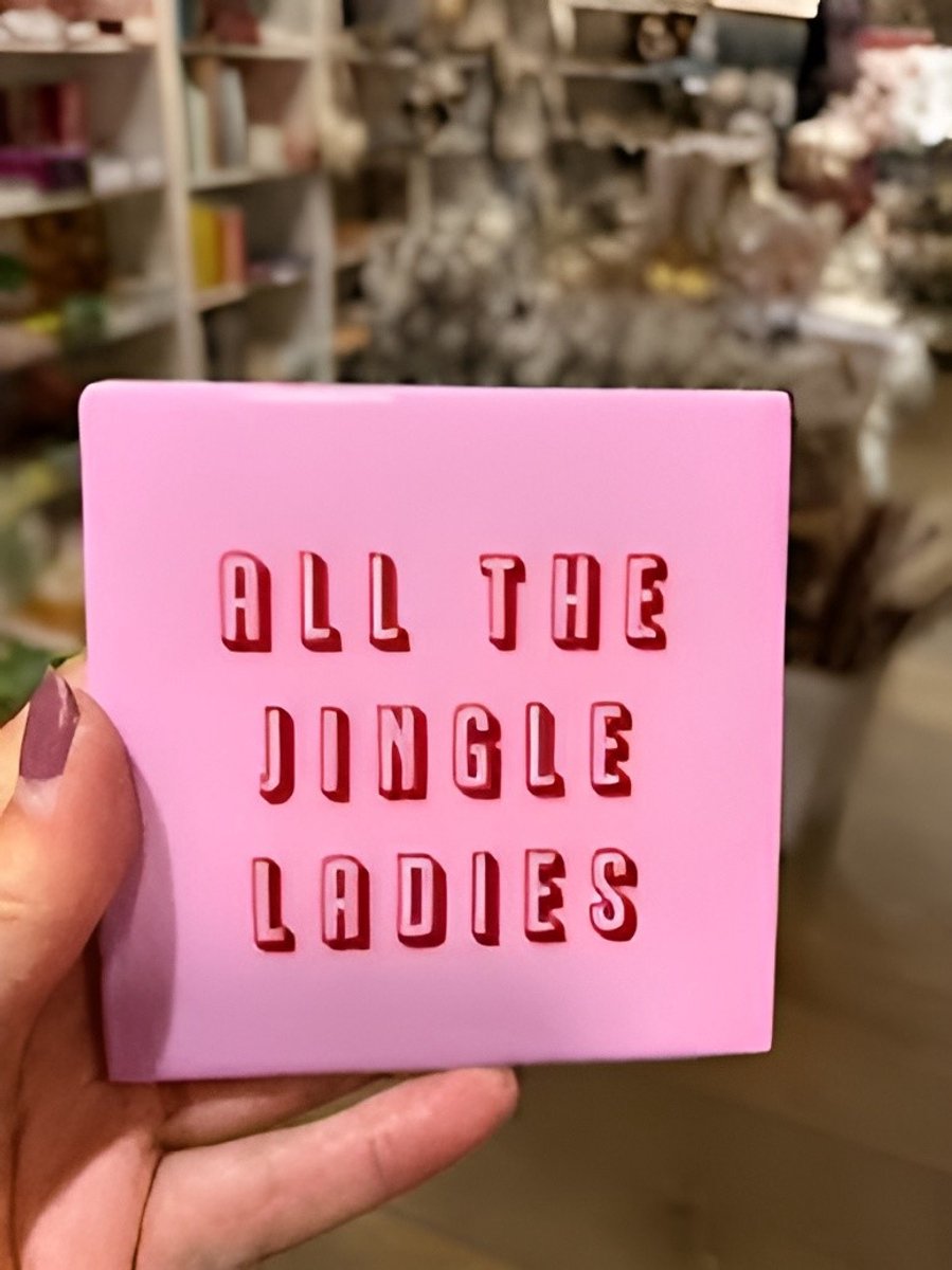 HomeBound by KY | Tegeltje - all the jingle ladies| tegeltje