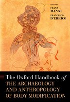 Oxford Handbooks-The Oxford Handbook of the Archaeology and Anthropology of Body Modification
