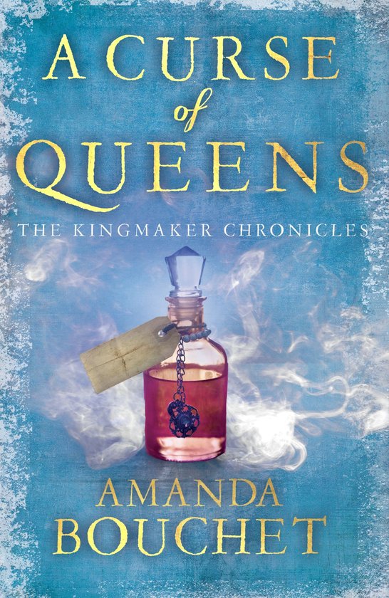 The Kingmaker Chronicles 4 - A Curse of Queens - cover
