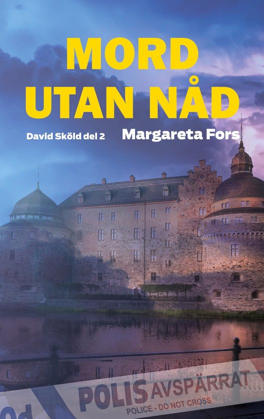 Kriminalinspektör David Sköld 2 - Mord utan nåd - cover