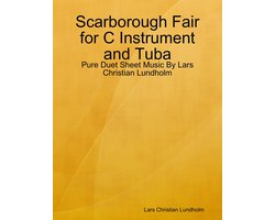 Scarborough Fair for C Instrument and Tuba - Pure Duet Sheet Music By Lars Christian Lundholm