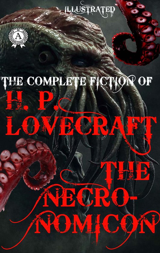 The Complete fiction of H.P. Lovecraft. The Necronomicon. Il ... - cover