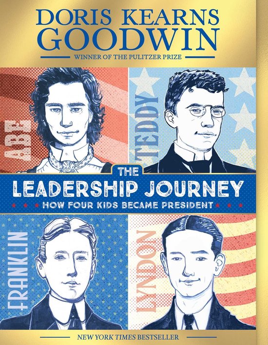 Couverture de livre avec quatre portraits de jeunes présidents américains : Abe, Teddy, Franklin et Lyndon. Titre : 'The Leadership Journey'.
