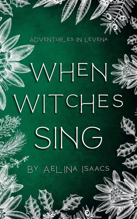 Adventures in Levena 1.5 - When Witches Sing