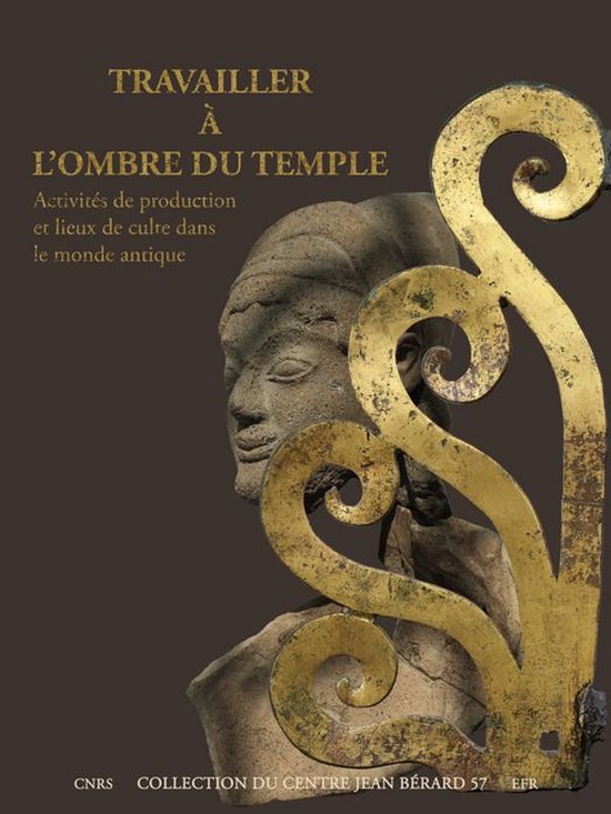 Collection du Centre Jean Bérard - Travailler à l’ombre  ... - cover