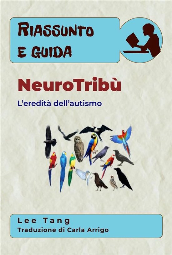 Riassunto e guida 4 - Riassunto E Guida - Neurotribù: L’E ... - cover