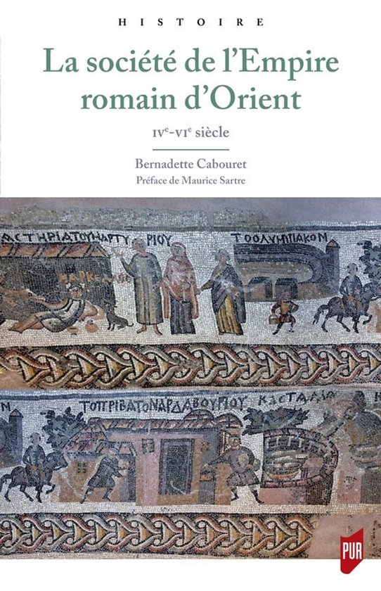 Histoire - La société de l’Empire romain d’Orient - cover