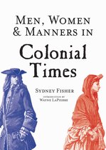 Boekomslag: "Men, Women & Manners in Colonial Times" met blauwe illustratie van een man en rode van een vrouw.