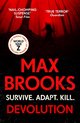 Boekomslag van 'Devolution' van Max Brooks. Silhouet van een figuur tegen een rode, bosachtige achtergrond. 'The Sunday Times Bestselling Author World War Z'. Tekst: 'Survive. Adapt. Kill. Devolutie.'