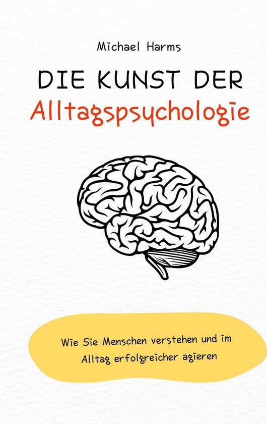 Die Kunst der Alltagspsychologie - cover