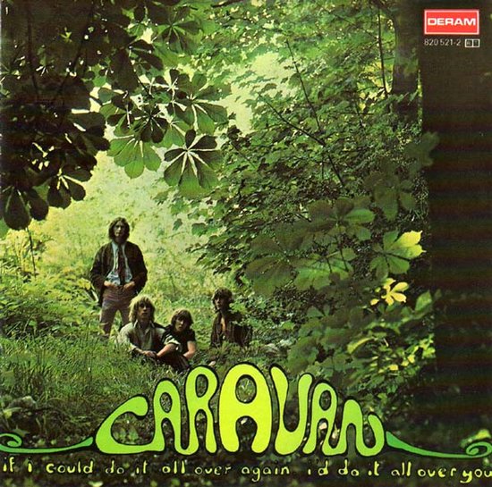 Caravan – If I Could Do It All Over Again, I'd Do It All Over You - CD ALBUM