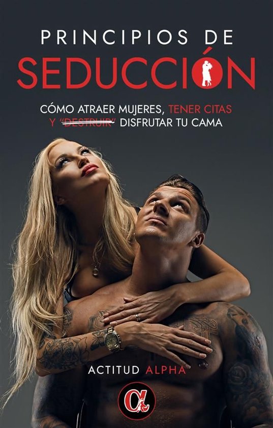 Actitud Alpha 1 - Principios de seducción - cover