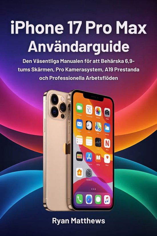 iPhone 17 Pro Max Användarguide - cover