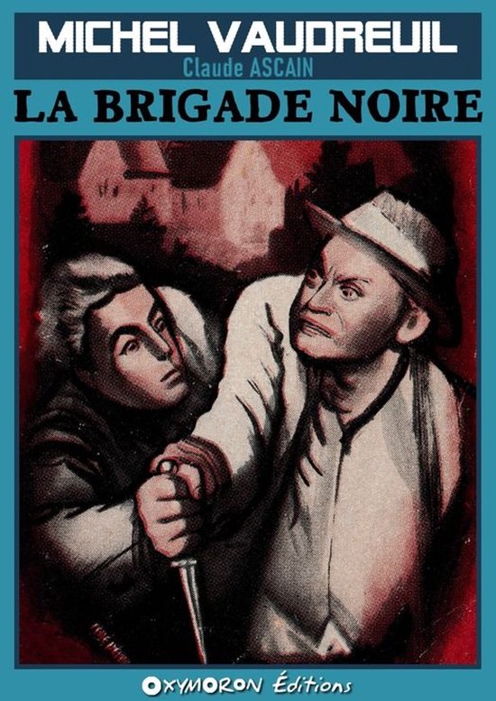 Michel Vaudreuil 4 - La Brigade Noire - cover