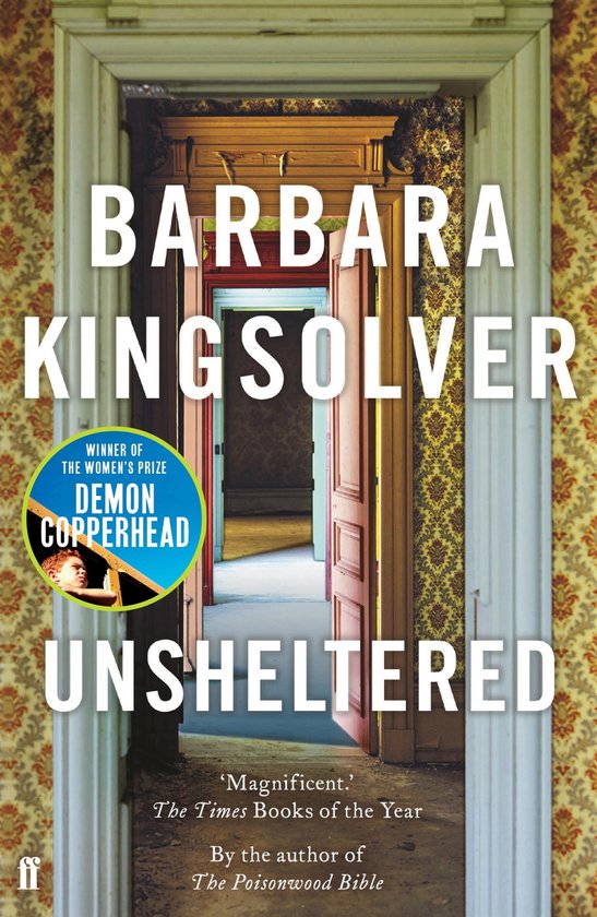 Boekomslag van 'Unsheltered' door Barbara Kingsolver. Met tekst 'Winner of the Women's Prize Demon Copperhead'.