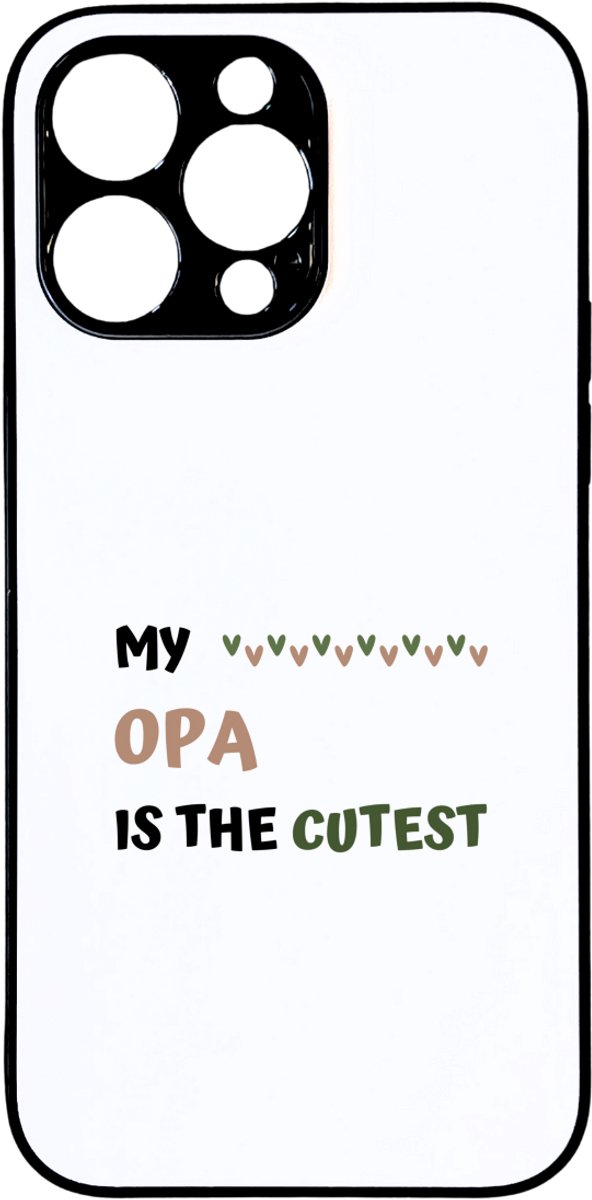 Hacebo® - my opa is the cutest telefoonhoesje - Opa - schattige opa - telefoonhoesjes - verjaardagscadeau - verjaardag - cadeau - cadeautje voor opa - opa artikelen - kado - geschenk - gift - hoesje geschikt voor iPhone 14 Pro Max