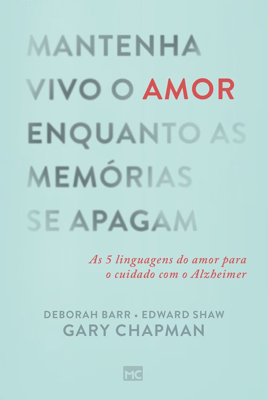 Mantenha vivo o amor enquanto as memórias se apagam - cover