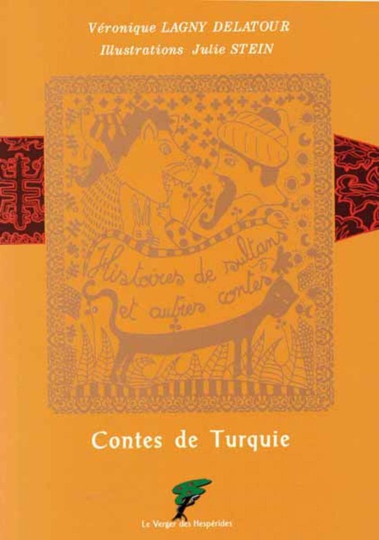 Contes de Turquie, Histoires de sultans et autres contes - cover